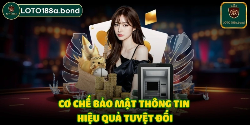 Cơ chế bảo mật thông tin hiệu quả tuyệt đối